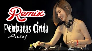 Download lagu DJ REMIX PEMBATAS CINTA - Arief | Full Bass Lagu Terbaru 2021 mp3 Download lagu DJ REMIX PEMBATAS CINTA - Arief | Full Bass Lagu Terbaru 2021 mp3