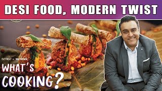 Exploring Modern Indian Food with Zorawar Kalra | Molecular Gastronomy | What’s Cooking