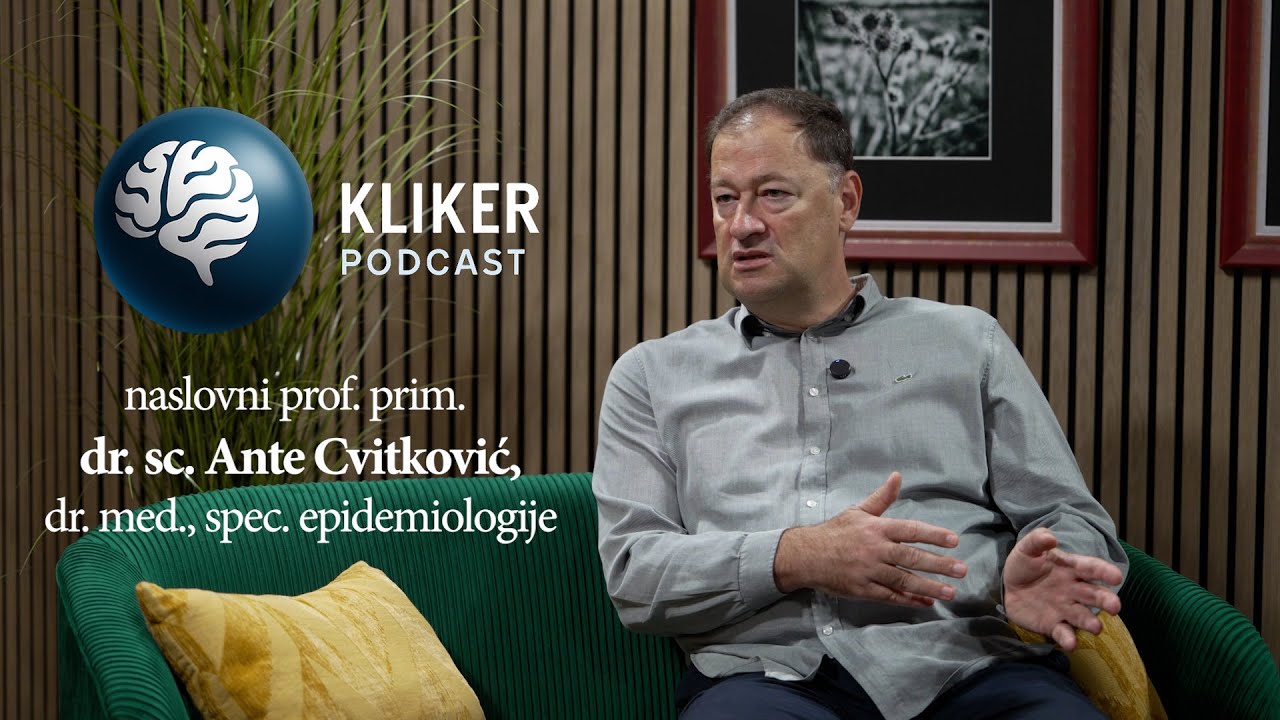 Kliker Podcast #4 - Ante Cvitković dr. med., spec. epidemiologije