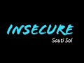Insecure (LYRICS) - Sauti Sol