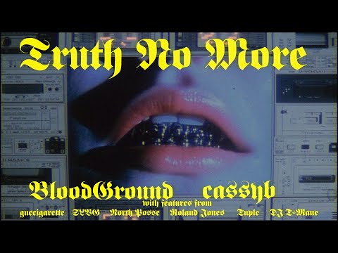 TRUTH NO MORE | PHONK TAPE | Bloodground x cassyb