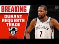 Kevin Durant REQUESTS TRADE From Brooklyn Nets | CBS Sports HQ
