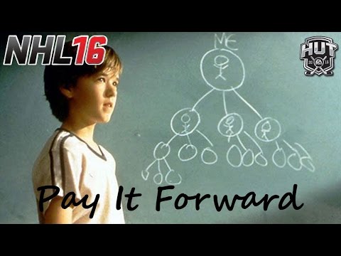 NHL 16 HUT | Pay It Forward