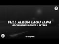 FULL ALBUM LAGU JAWA KOPLO REMIX SLOWED REVERB