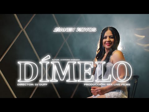 Dianey Hoyos  - Dímelo (Video oficial)