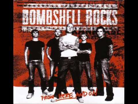 Bombshell Rocks - From Here And On