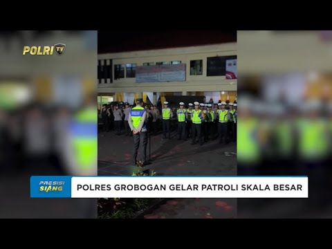 POLRES GROBOGAN GELAR PATROLI SKALA BESAR JELANG LEBARAN
