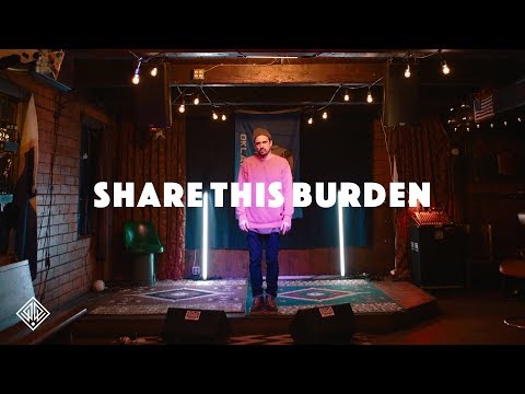 Share This Burden - Youtube Music Video