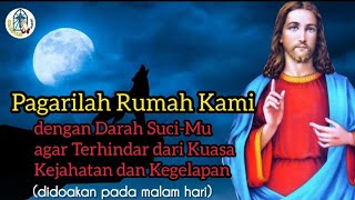 Download lagu Prayer: Fence Our Home with Your Holy Blood to Protect Us from the Power of Evil and Darkness 🔴🔴 mp3