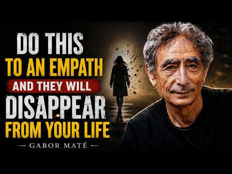 Do This to an Empath and They Will Disappear From Your Life || Gabor Maté