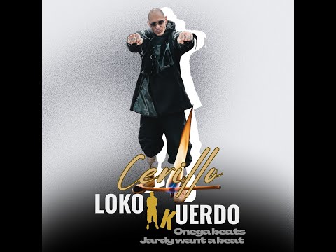 Loko Kuerdo - CERILLO