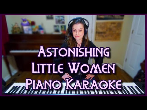 Astonishing Piano Accompaniment Little Women Karaoke w/ Lyrics