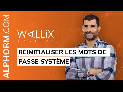 Réinitialiser les mots de passe avec Wallix Bastion Tuto Video