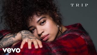 Ella Mai - Trip (Audio)