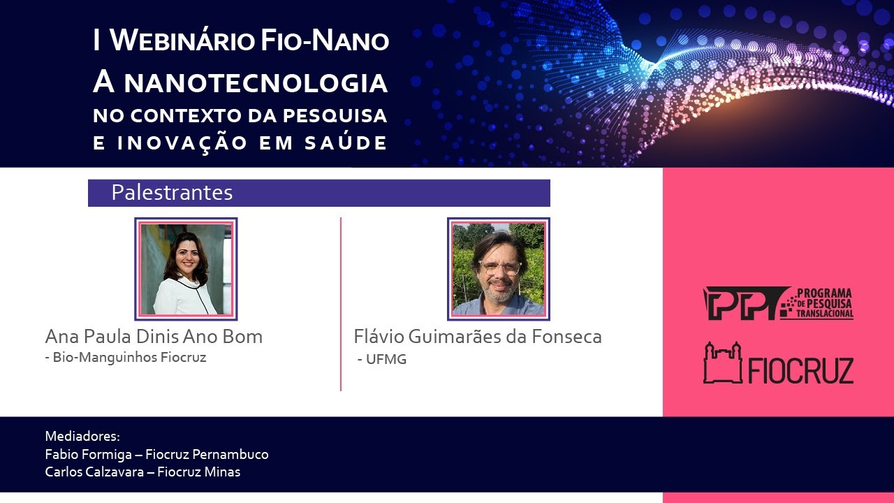 Rede Fio-Nano: A nanotecnologia no contexto da pesquisa e inovação em saúde