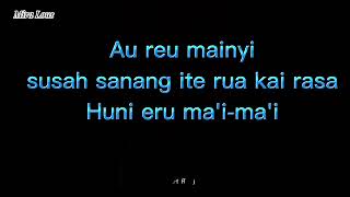 Download lagu Lagu Hatuhaha 'Au Reu Mainyi susah sanang ite rua kai rasa' mp3
