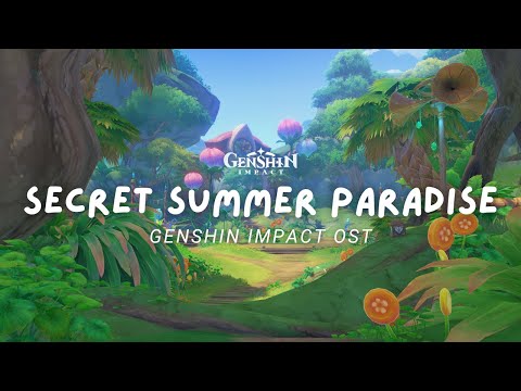 Secret Summer Paradise OST 🍹 Genshin Impact Music | Shimmering Voyage Vol. 3 原神 [No Mid-Roll Ads]