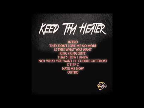 Keed Tha Heater - Fukc Niggas Ft. Tipp C (Prod._FD)