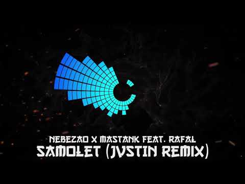 Samolet - Nebezao X Mastank feat. Rafal [JVSTIN Remix]