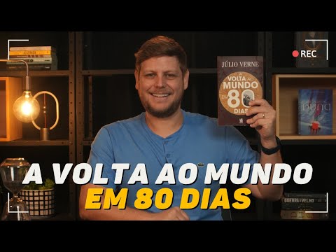 A VOLTA AO MUNDO EM 80 DIAS: COMO SE VIAJAVA O MUNDO NO SCULO XIX? (RESENHA)