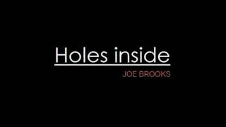 Joe Brooks - Holes inside