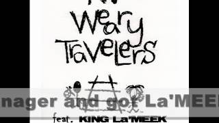 "maintain or survive" by Two Weary TraVeLerS feat. KING La'MEEK