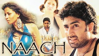 Naach (2004) Full Hindi Movie  Abhishek Bachchan A