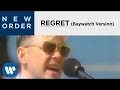 New Order - Regret [Baywatch Version] [OFFICIAL MUSIC VIDEO]