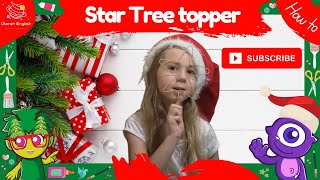 How to make a Star Topper for the Christmas Tree | Craft for Kids