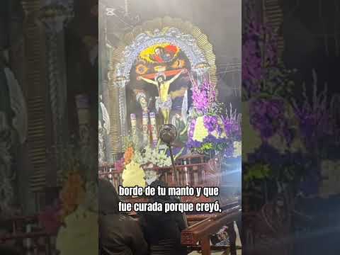 Oración al Señor de los Milagros de Acobamba - Tarma • Junín