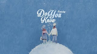 (Vietsub+Hangul) | Do You Know (알고있나요) | Someday (썸데이)