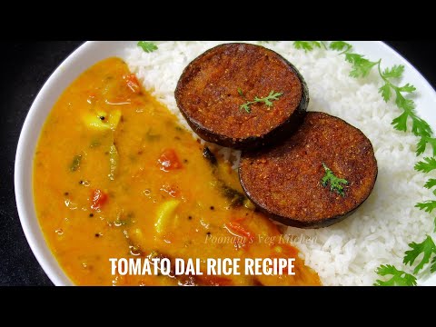 South Indian Tomato Dal & Steam Rice | Tomato Pappu | Simple Dal Rice Recipe