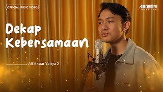 Download lagu AB Voice - Dekap Kebersamaan | Ali Akbar Yahya J mp3