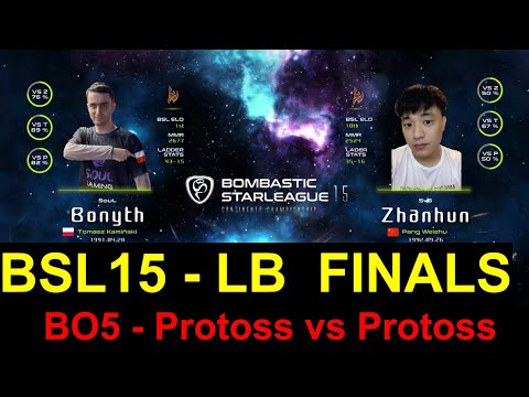 Zhanhun [P] vs Bonyth [P] - BSL15 LB Finals - If you think PvP is boring WATCH THIS series!
