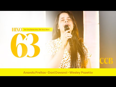 Hino 63 CCB - Se Vós Baterdes, Ele Vos Abre