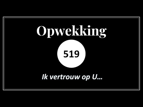 Opwekking 519