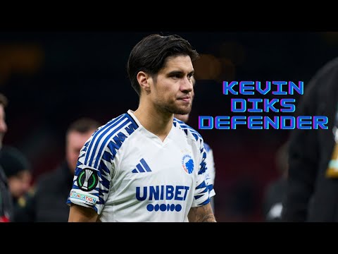 Kevin Diks | FC København - Goals, Passes and Defensive Skills