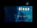 Ofego - Sharp Shooter (Official Audio)