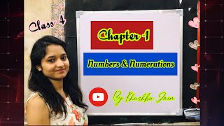 Numbers and Numeration, Class -4 (chapter -1)