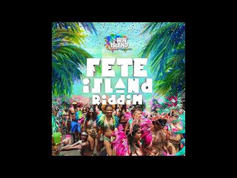 Fete Island Riddim 2018 Soca Mix
