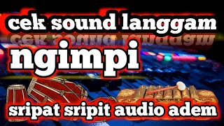 Download lagu Cek sound langgam ngimpi ( sripat sripit ) mp3 Download lagu Cek sound langgam ngimpi ( sripat sripit ) mp3