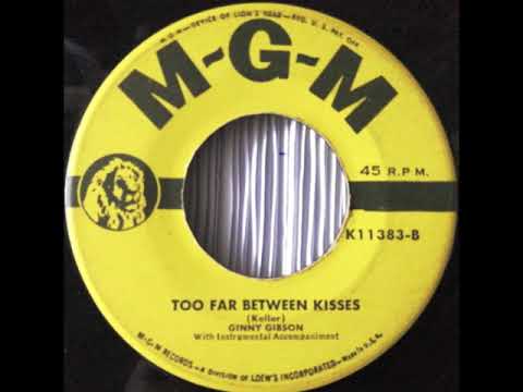 Too Far Between Kisses (1952) - Ginny Gibson