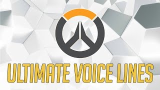 [Overwatch] All Ultimate Voice Lines