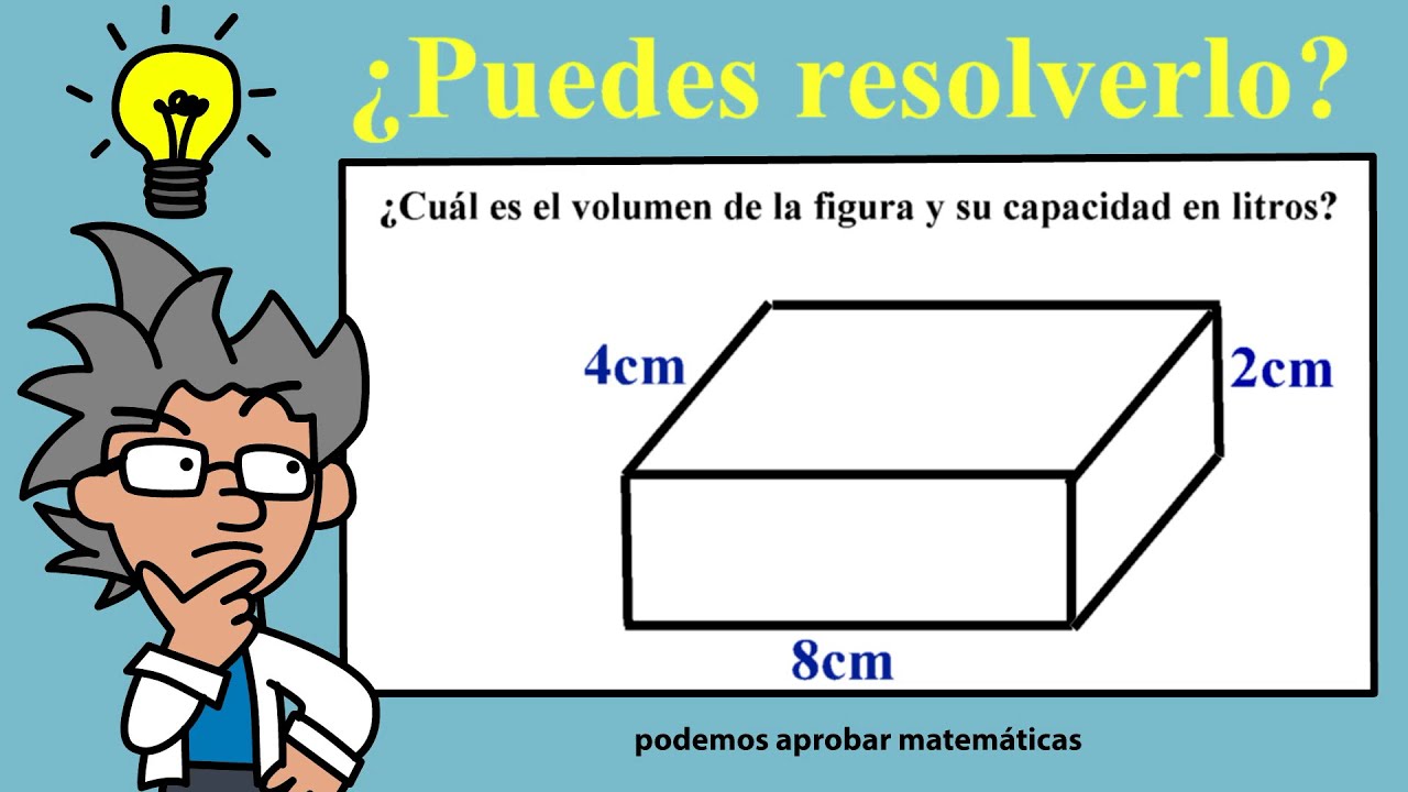 Calcular el volumen (cm3) y capacidad (en litros) de una figura o cuerpo