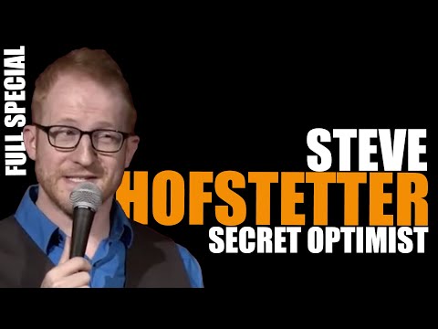 Secret Optimist - Steve Hofstetter (Full free comedy special)