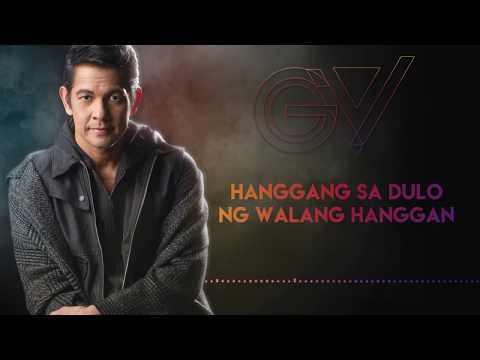 Hanggang Sa Dulo Ng Walang Hanggan - Gary Valenciano (Lyrics)