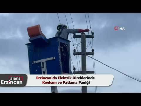 Erzincan’da Elektrik Direklerinde Kıvılcım ve Patlama Paniği