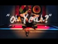 Chris Brown - Oh Yeah (Ft. Snoop Dogg & 2 ...