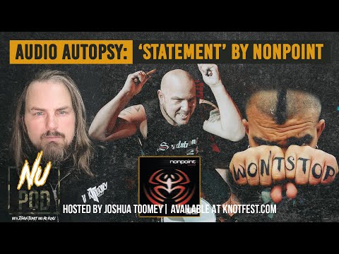 NU POD | Nonpoint's 'Statement' with Robb Rivera