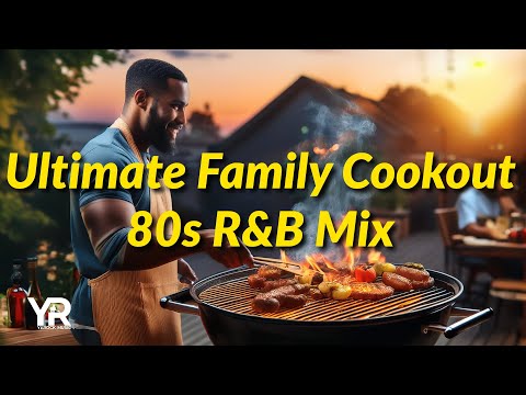 Ultimate Family Cookout Mix:  Hits from the '70s, '80s, and '90s! 🎶🍔🌞